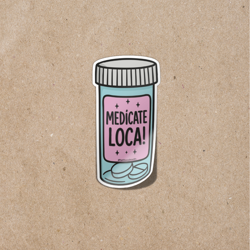 Vinilo - Medicate Loca